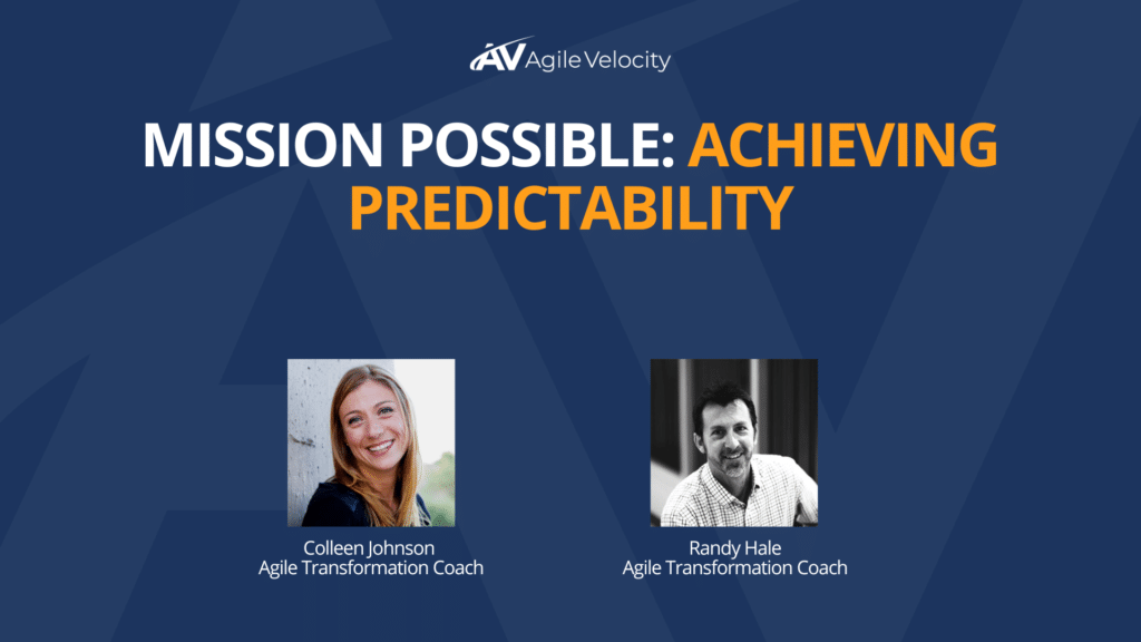 Title card for video about achieving Agile predictability.