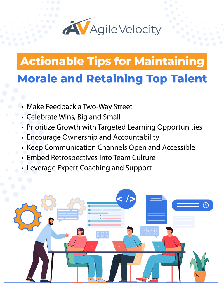 Actionable tips for boosting morale and retaining top talent in the workplace.