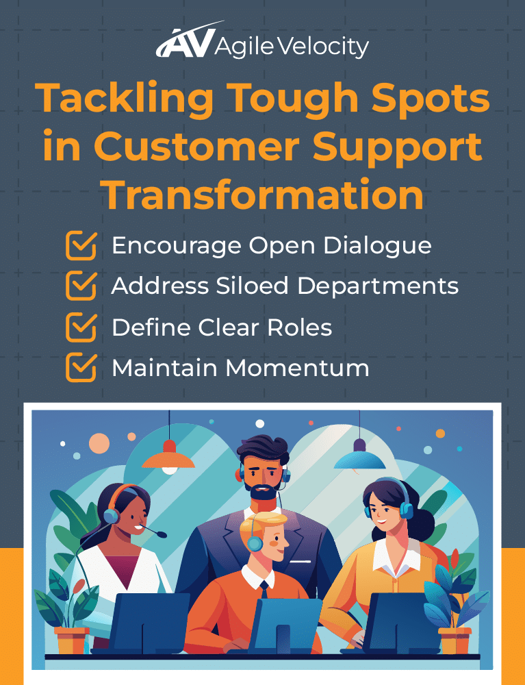 Strategies for improving customer support effectiveness and teamwork in transformation processes.
